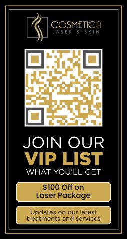 Join the VIP List of Cosmetica Laser & Skin in North Richland Hills, TX